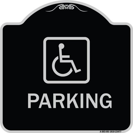 SIGNMISSION Parking Handicapped Symbol Heavy-Gauge Aluminum Architectural Sign, 18" x 18", BS-1818-23477 A-DES-BS-1818-23477